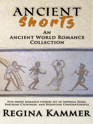 cover image of Ancient Shorts